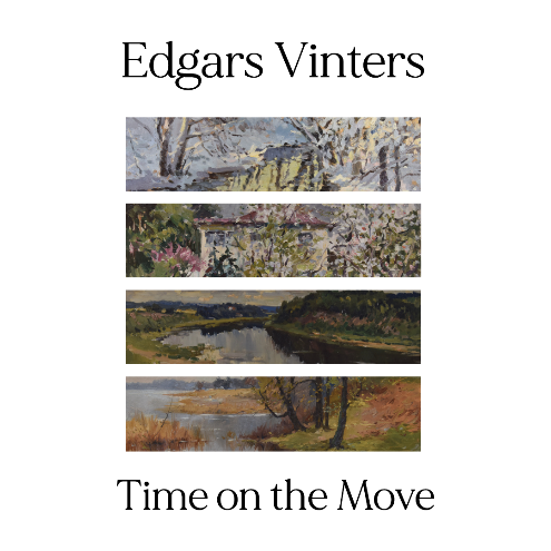 Exhibition "Edgars Vinters. Time on the Move" 28.01.2026-25.04.2026